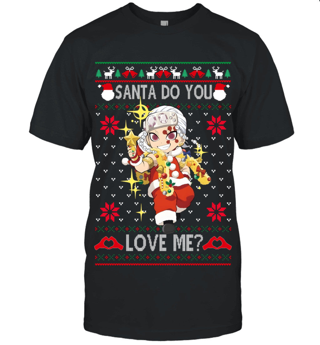 Tengen Uzui Demon Slayer Santa Do You Love Me Ugly Christmas T-Shirt