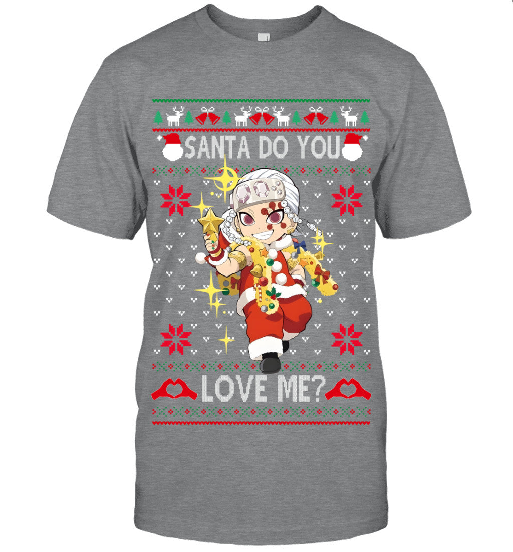 Tengen Uzui Demon Slayer Santa Do You Love Me Ugly Christmas T-Shirt