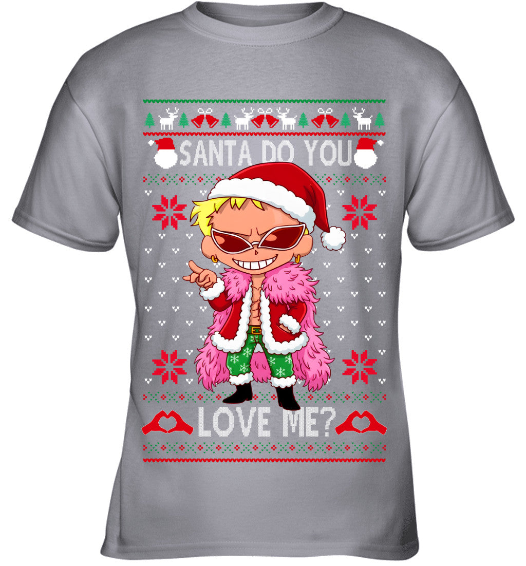 Donquixote Doflamingo One Piece Santa Do You Love Me Ugly Christmas T-Shirt