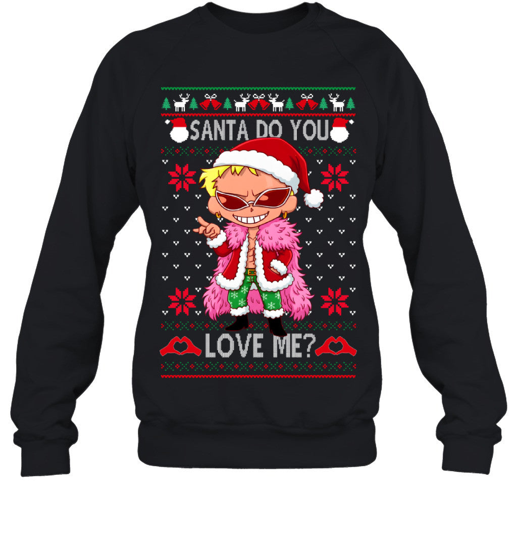 Donquixote Doflamingo One Piece Santa Do You Love Me Ugly Christmas T-Shirt