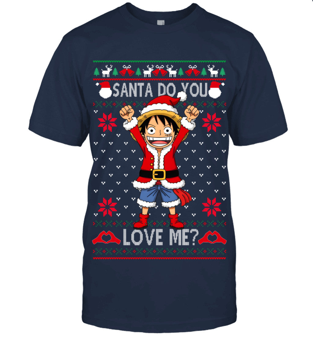 Monkey D. Luffy One Piece Santa Do You Love Me Ugly Christmas T-Shirt