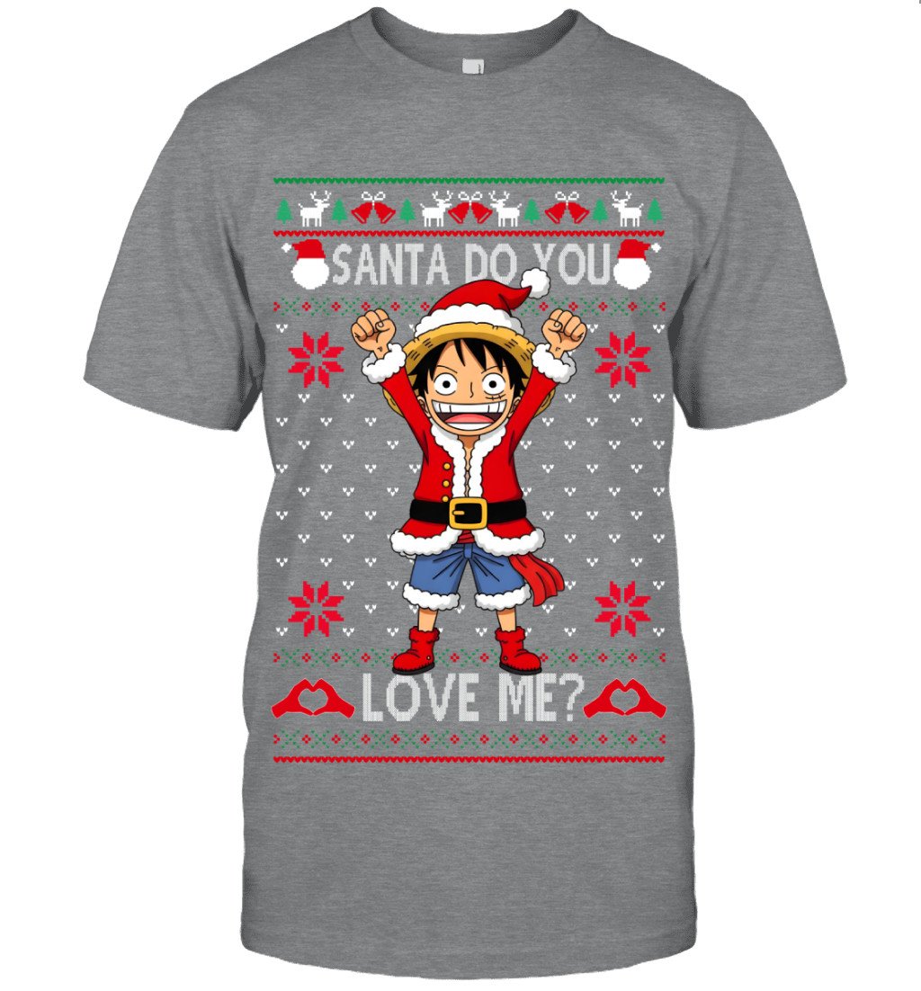 Monkey D. Luffy One Piece Santa Do You Love Me Ugly Christmas T-Shirt