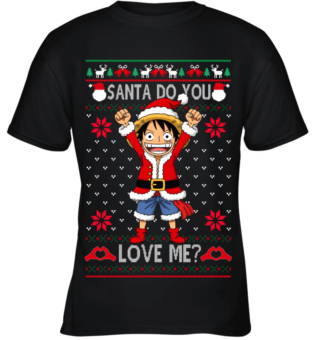 Monkey D. Luffy One Piece Santa Do You Love Me Ugly Christmas T-Shirt