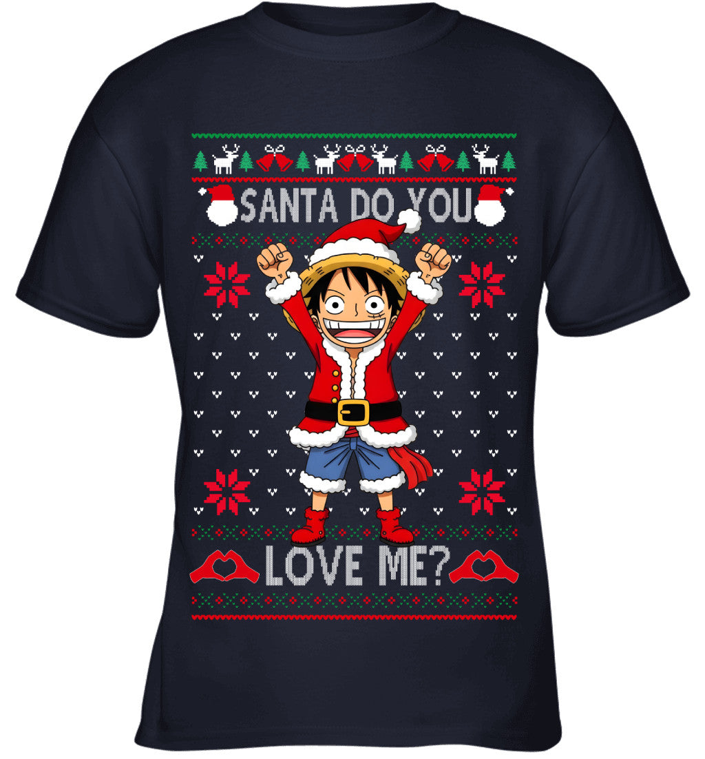 Monkey D. Luffy One Piece Santa Do You Love Me Ugly Christmas T-Shirt