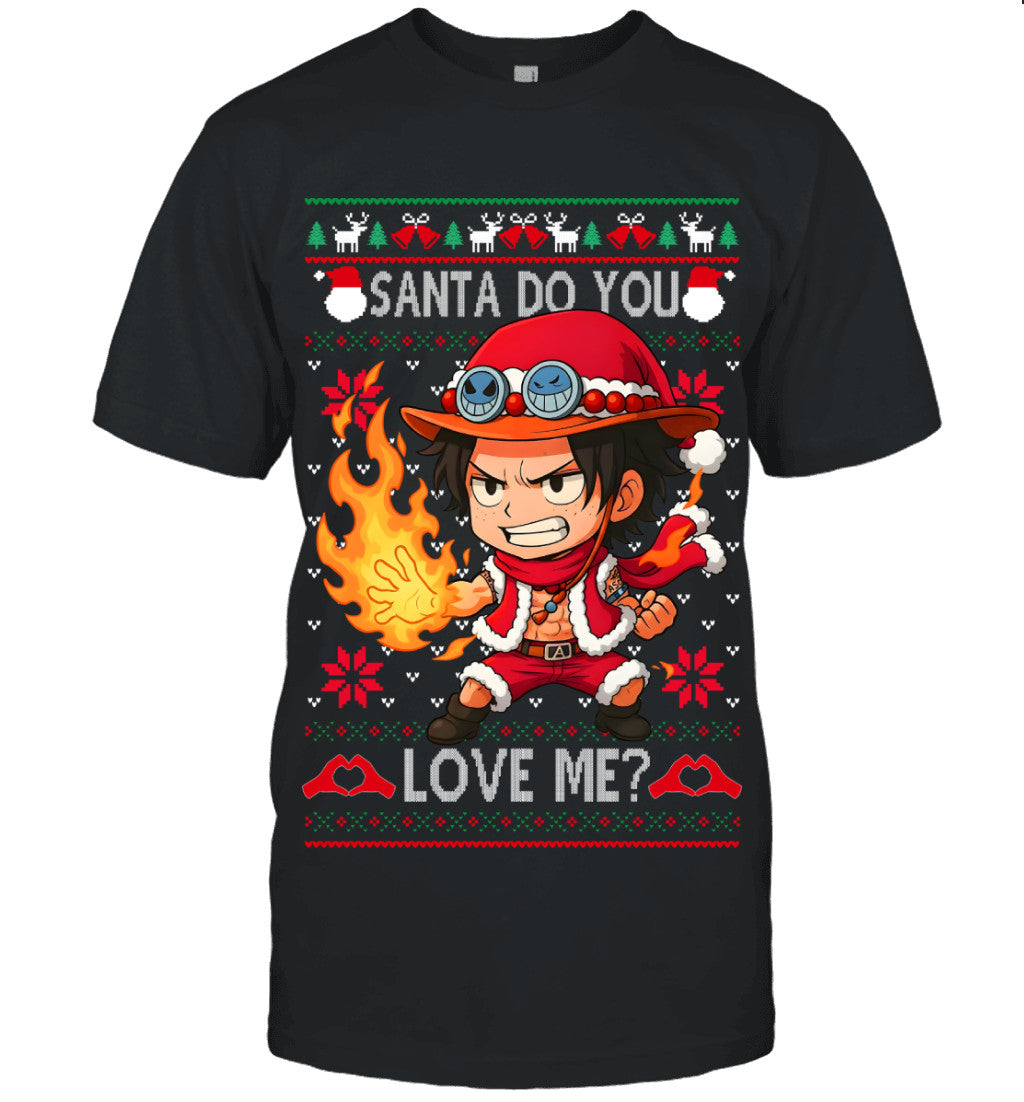 Portgas D. Ace One Piece Santa Do You Love Me Ugly Christmas T-Shirt