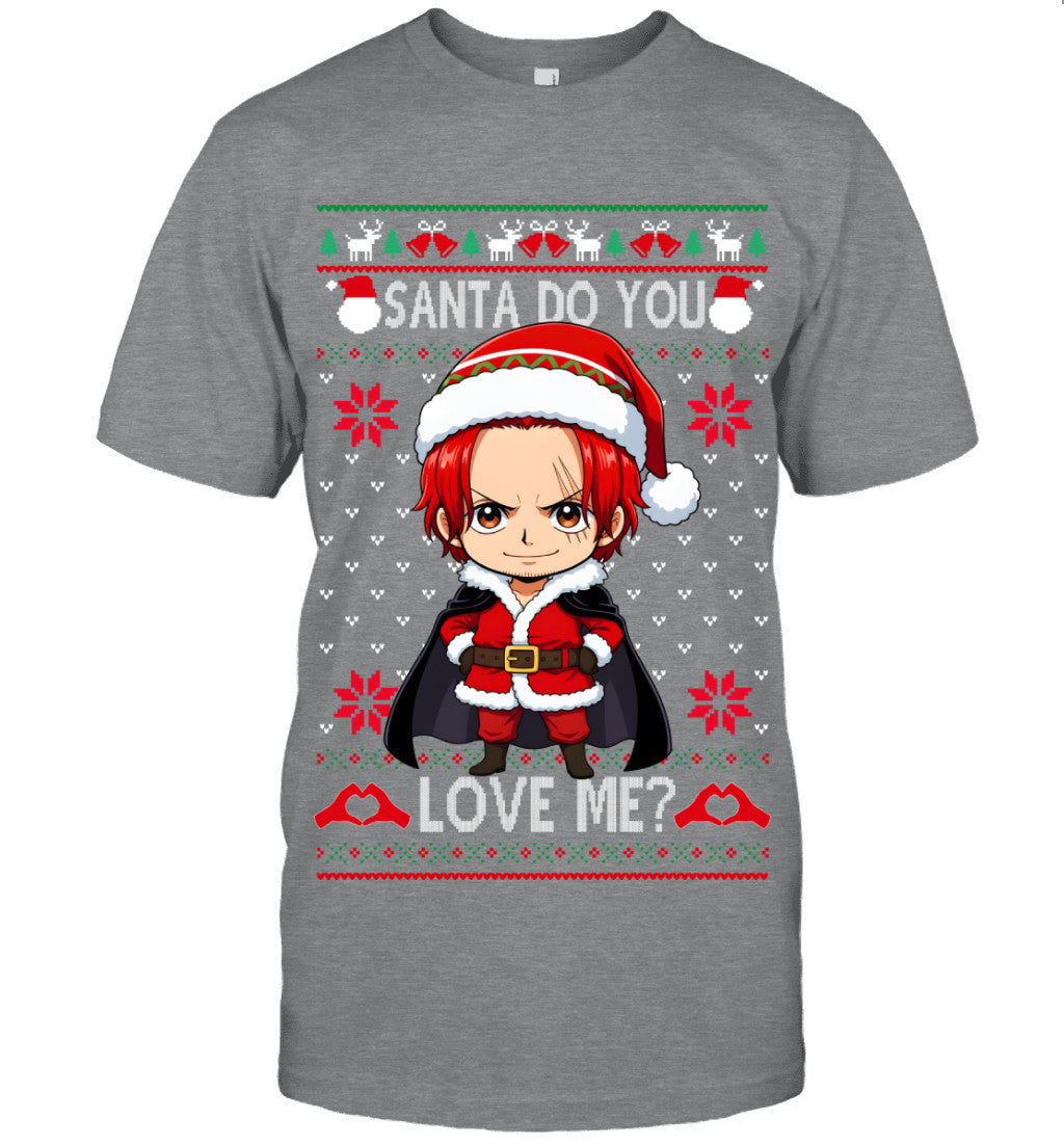 "Red Hair" Shanks One Piece Santa Do You Love Me Ugly Christmas T-Shirt