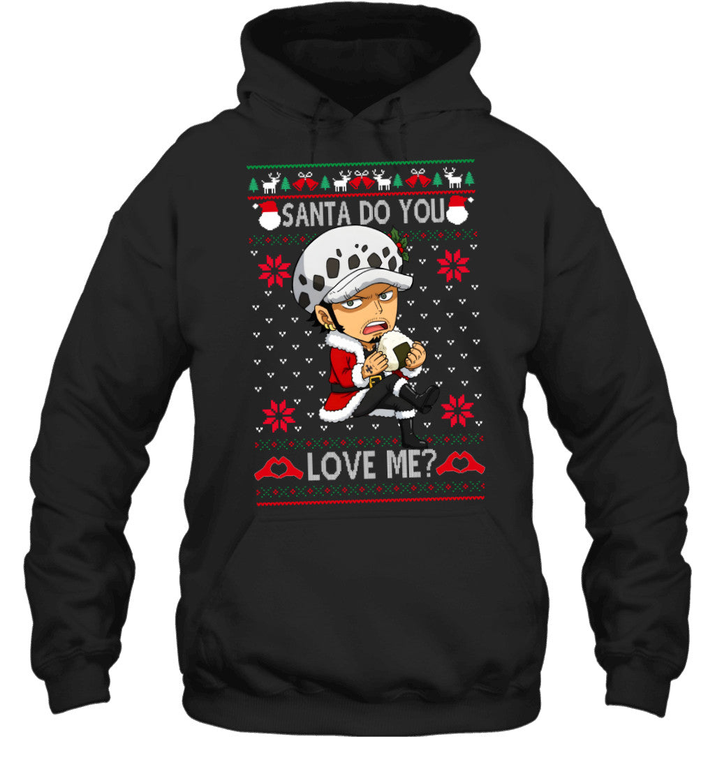 Trafalgar Law One Piece Santa Do You Love Me Ugly Christmas T-Shirt