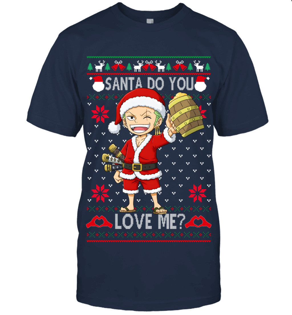 Roronoa Zoro One Piece Santa Do You Love Me Ugly Christmas T-Shirt
