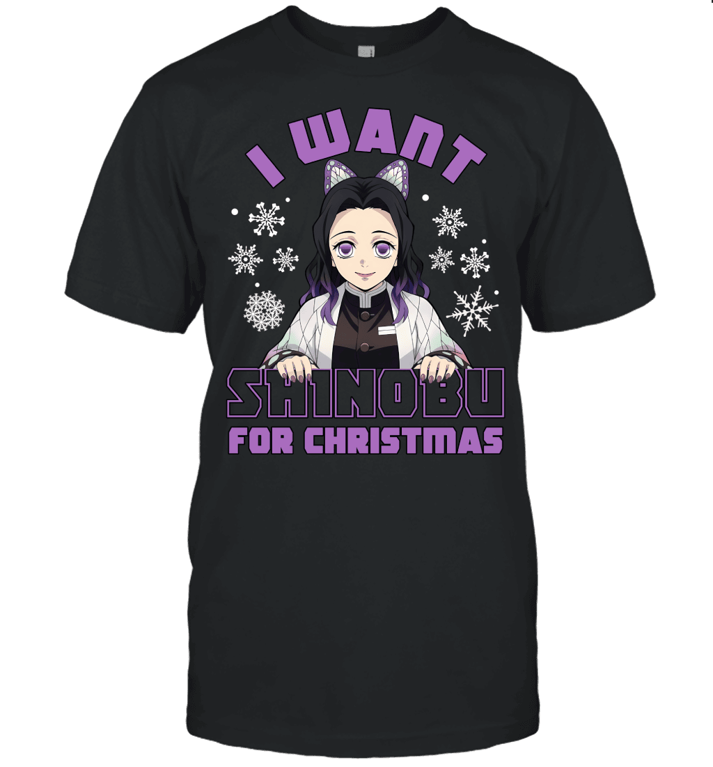 Kochou Shinobu Demon Slayer I Want Shinobu For Christmas T-shirt