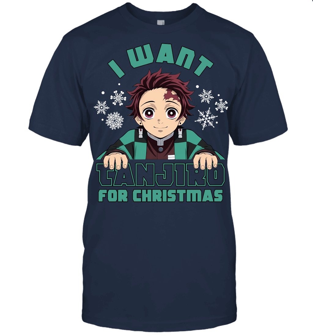 Tanjiro Kamado Demon Slayer I Want Tanjiro For Christmas T-shirt