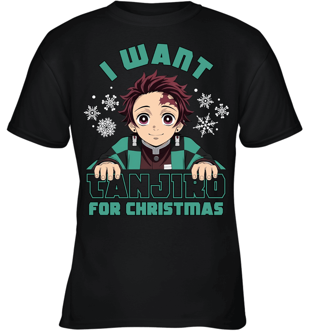 Tanjiro Kamado Demon Slayer I Want Tanjiro For Christmas T-shirt