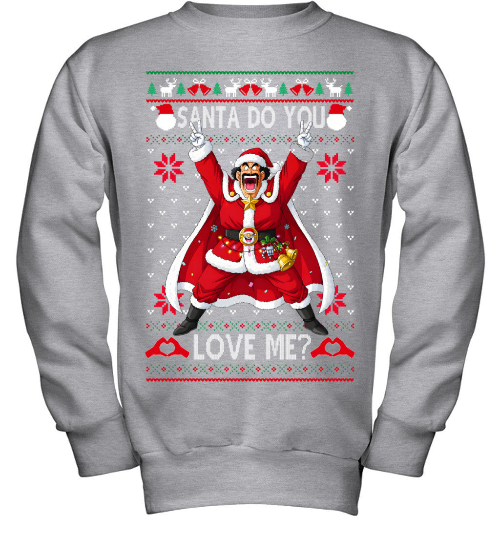 Mr Satan Dragon Ball Santa Do You Love Me Ugly Christmas T-Shirt