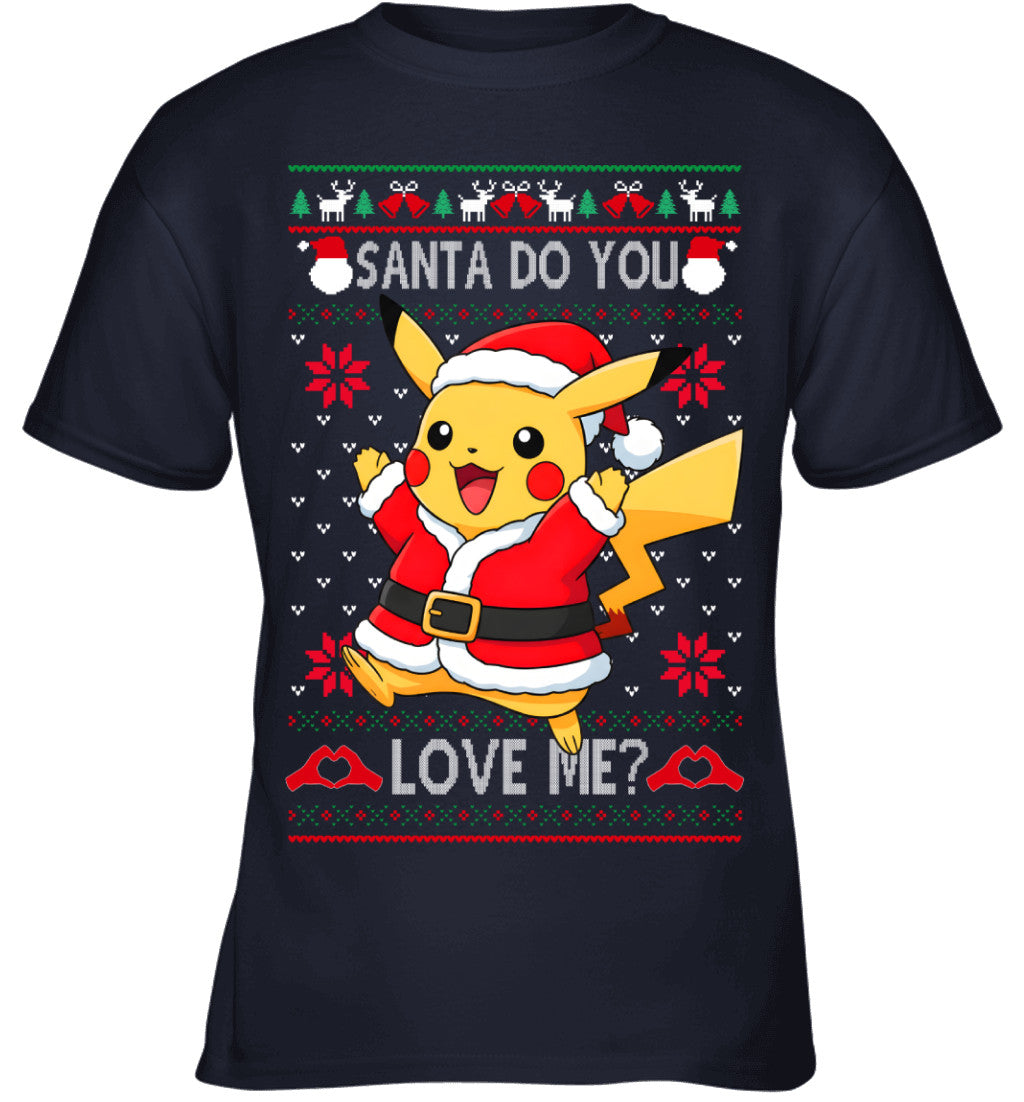 Pikachu Pokemon Santa Do You Love Me Ugly Christmas T-Shirt
