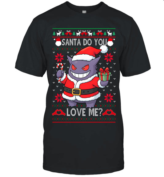 Gengar Pokemon Santa Do You Love Me Ugly Christmas T-Shirt